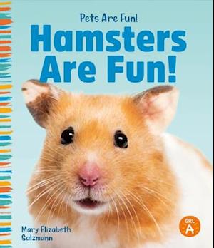 Hamsters Are Fun!