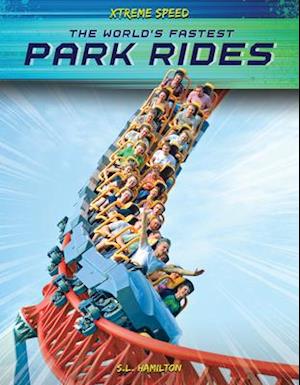 World's Fastest Park Rides