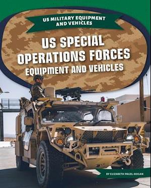 Us Special Operations Forces Equipment and Vehicles