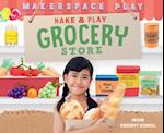 Make & Play Grocery Store
