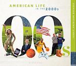 American Life in the 2000s