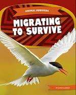 Migrating to Survive