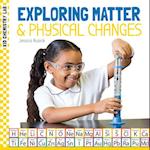 Exploring Matter & Physical Changes