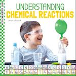 Understanding Chemical Reactions