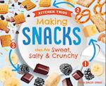 Making Snacks That Are Sweet, Salty & Crunchy