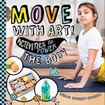 Move with Art! Activities to Power the Body