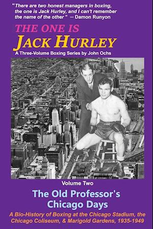 The One Is Jack Hurley, Volume Two