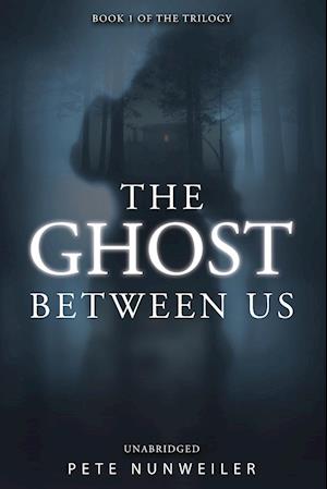 The Ghost Between Us