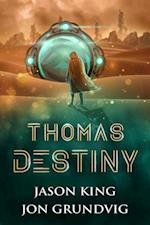 Thomas Destiny