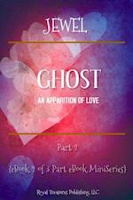 Ghost: An Apparition of Love