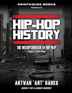 Hip-Hop History (Book 1 of 3)