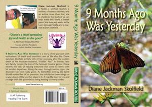 9 Months Ago Was Yesterday Ebook