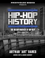 Hip-Hop History (Book 3 of 3)