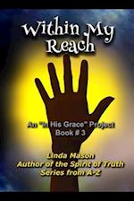 Within My Reach: An In HGP Book # 3 