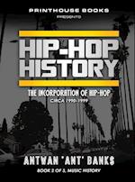 Hip-Hop History (Book 2 of 3)
