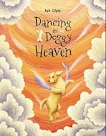 Dancing in Doggy Heaven