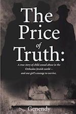 The Price of Truth