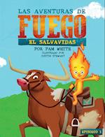 Las Aventuras De Fuego