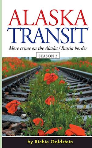 Alaska Transit: More Crime on the Alaska / Russia Border