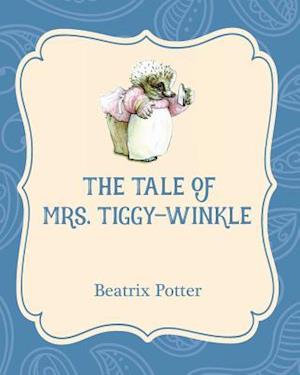 The Tale of Mrs. Tiggy-Winkle