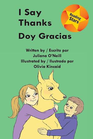 I Say Thanks / Doy gracias