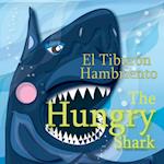 The Hungry Shark / El tiburón hambriento