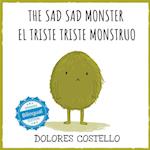 The Sad, Sad Monster / El triste triste monstruo