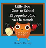 Little Hoo goes to school / El pequeño búho va a la escuela