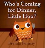 Who's Coming for Dinner, Little Hoo?