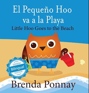 Little Hoo goes to the Beach / El Pequeño Hoo va a la Playa