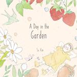 A Day in the Garden