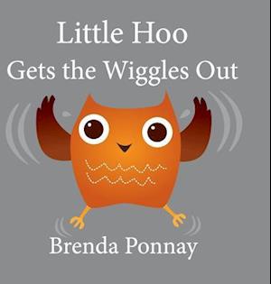 Little Hoo Gets the Wiggles Out