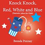 Knock Knock, Red, White, and Blue! 