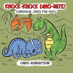 Knock Knock, Dino-mite!