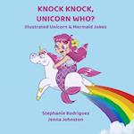 Knock Knock, Unicorn Who? 