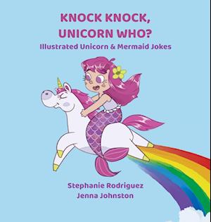 Knock Knock, Unicorn Who?