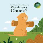 How Much Wood Could a Woodchuck Chuck? 
