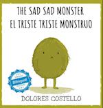 The Sad, Sad Monster / El triste triste monstruo 