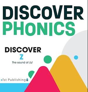 Discover Z: The sound of /z/