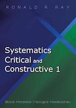 Systematics Critical and Constructive 1