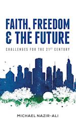 Faith, Freedom, and the Future