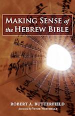 Making Sense of the Hebrew Bible