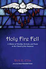 Holy Fire Fell