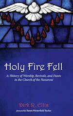 Holy Fire Fell