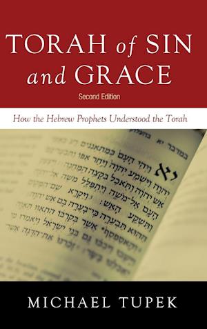 Torah of Sin and Grace, Second Edition