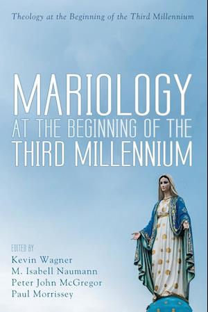 Mariology at the Beginning of the Third Millennium