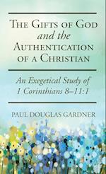 The Gifts of God and the Authentication of a Christian