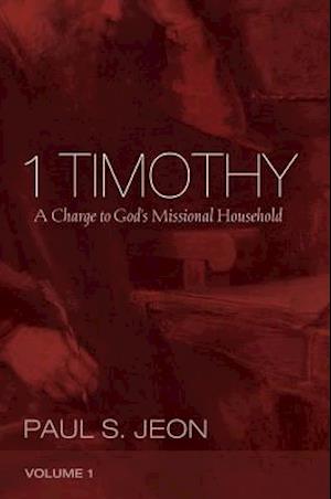 1 Timothy, Volume 1