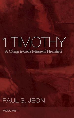 1 Timothy, Volume 1