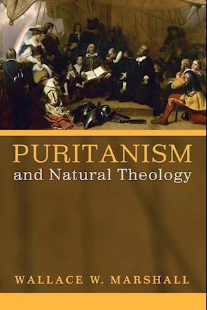 Puritanism and Natural Theology